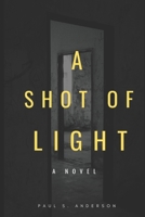 A Shot of Light B09RM78BXP Book Cover