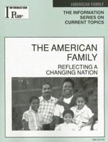 Information Plus The American Family 2005: Reflecting A Changing Nation (Information Plus Reference Series) 078769066X Book Cover