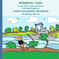 The Adventures of Johnathan Rhodes Fieldmouse (Johnathan Rhodes Fieldmouse Series) B0FHSZSYPF Book Cover