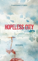 Hopeless City 375344247X Book Cover