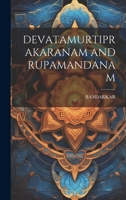 Devatamurtiprakaranam and Rupamandanam 1021217263 Book Cover