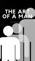 Art of a Man 0368838250 Book Cover
