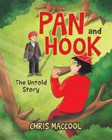 Pan and Hook: The Untold Story 1641383313 Book Cover