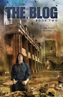The Blog: Book Two 1492911852 Book Cover