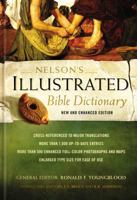 Nelson's Illustrated Bible Dictionary: New and Enhanced Edition 0529106221 Book Cover