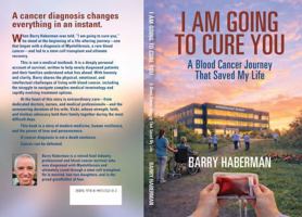 I Am Going to Cure You: A Blood Cancer Journey That Saved My Life B0GS4J7S1S Book Cover