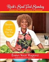 Rock's Soul Food Sunday 1697252893 Book Cover