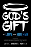 God's Gift: The Love Of A Mother 1912694662 Book Cover