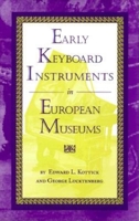 Early Keyboard Instruments in European Museums 0253332397 Book Cover