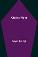 Clark's Field 1515025128 Book Cover