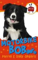 Motorbike Bob 1935279084 Book Cover