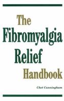 The Fibromyalgia Relief Handbook 1887053131 Book Cover