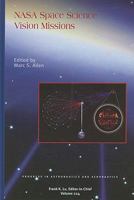 NASA Space Science Vision Missions 1563479346 Book Cover