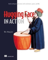 Hugging Face in Action 1633436713 Book Cover