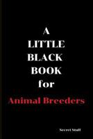 A Little Black Book: Animal Breeders 1798604647 Book Cover