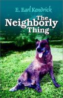 The Neighborly Thing 1553063511 Book Cover