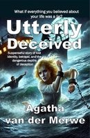 Utterly Deceived 1997443015 Book Cover