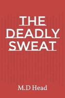 The deadly sweat B0BK6VRZ24 Book Cover