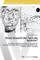 Wann Braucht Der Tanz Die Sprache? 363949492X Book Cover