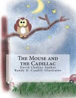 The Mouse and the Cadillac 1481900994 Book Cover
