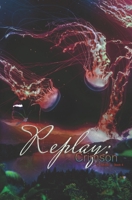 Replay: Crimson 1791775047 Book Cover