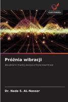 Próznia wibracji (Polish Edition) 6209778518 Book Cover