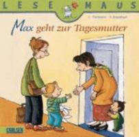 Max geht zur Tagesmutter 3551088942 Book Cover