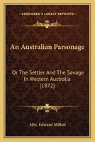 An Australian Parsonage; 1017288097 Book Cover