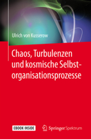 Chaos, Turbulenzen Und Kosmische Selbstorganisationsprozesse 3662558947 Book Cover