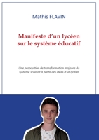 Manifeste d'un lycéen sur le système éducatif 2322392456 Book Cover
