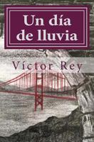 Un Día de Lluvia 0692140190 Book Cover