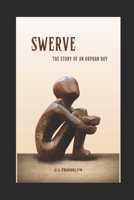 Swerve: The Story of an Orphan Boy B0C87VP2Q1 Book Cover