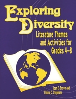 Exploring Diversity: Literature Themes and Activities for Grades 4-8 1563083221 Book Cover