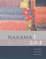 Nakama 1, Student Text: Japanese Communication, Culture, Context 0357142136 Book Cover