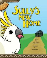Sully's New Home 0963575767 Book Cover