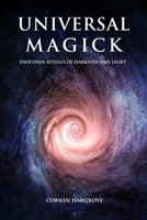 Universal Magick: Enochian Rituals of Darkness and Light B08V9B5VVP Book Cover