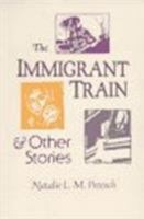 Immigrant Train & Other Stories 0804009929 Book Cover