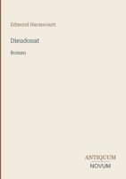 Dieudonat: Roman (French Edition) 9357938532 Book Cover