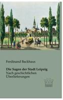 Die Sagen Der Stadt Leipzig 1168396603 Book Cover
