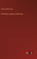 The Seven Lamps of Advocacy B00IBXFY6S Book Cover