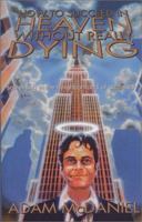 How to Succeed in Heaven without Really Dying 0971991901 Book Cover