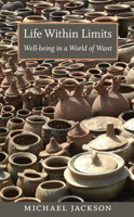 Life Within Limits: Well-Being in a World of Want 0822349159 Book Cover