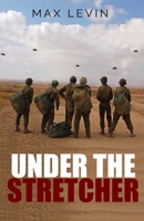 Under The Stretcher 1637770464 Book Cover