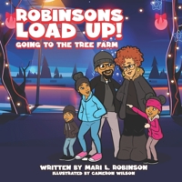 Robinsons Load Up!: Going to the Tree Farm B0CPVQTGHW Book Cover