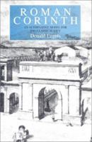 Roman Corinth: An Alternative Model for the Classical City 0226208702 Book Cover