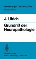 Grundriss Der Neuropathologie 3540073302 Book Cover