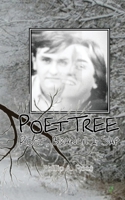 Poet Tree: Root, Branch & Sap 0983904650 Book Cover