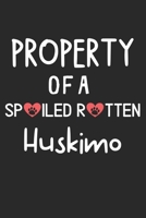 Property Of A Spoiled Rotten Huskimo: Lined Journal, 120 Pages, 6 x 9, Huskimo Dog Gift Idea, Black Matte Finish (Property Of A Spoiled Rotten Huskimo Journal) 1706995822 Book Cover