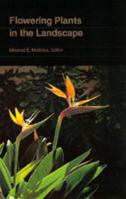 Flowering Plants in the Landscape 0520043502 Book Cover