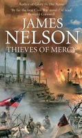 Thieves of Mercy: A Novel of the Civil War at Sea 0060199709 Book Cover